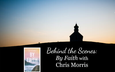 Behind the Scenes: By Faith with Chris Morris
